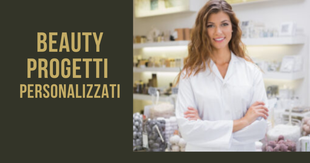 beauty progetti personalizzati